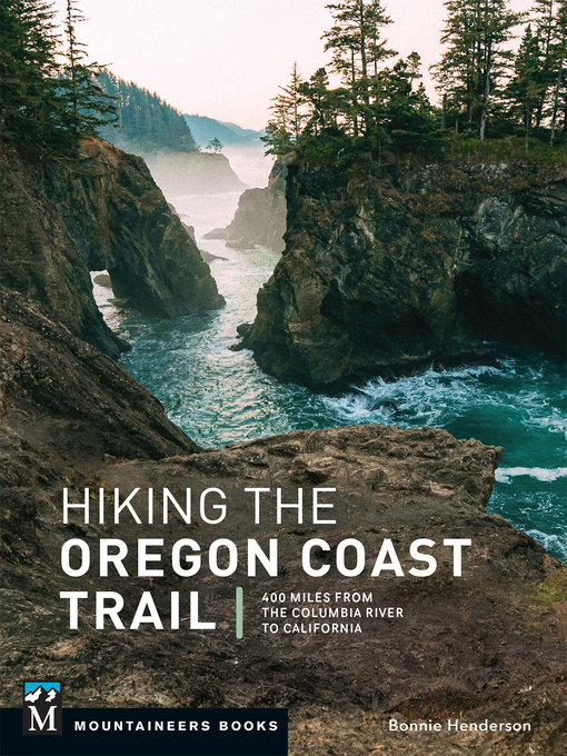 Title details for Hiking the Oregon Coast Trail by Bonnie Henderson - Available